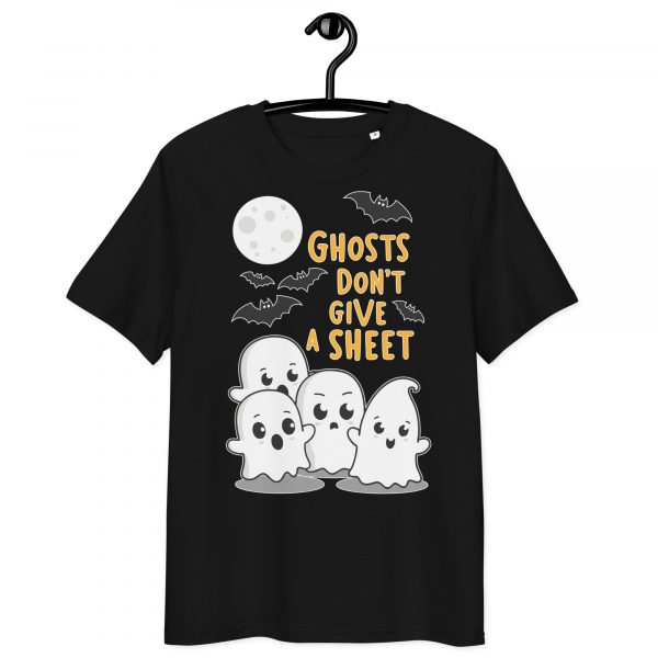 Ghosts Don't Give A Sheet - Halloween Unisex Organic Cotton T-Shirt