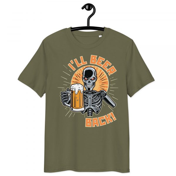 I'll Beer Back - Unisex Organic Cotton T-Shirt